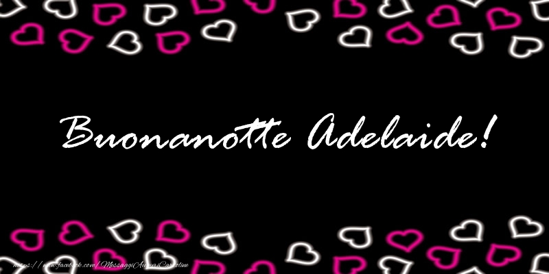 Cartoline di buonanotte - Cuore | Buonanotte Adelaide!