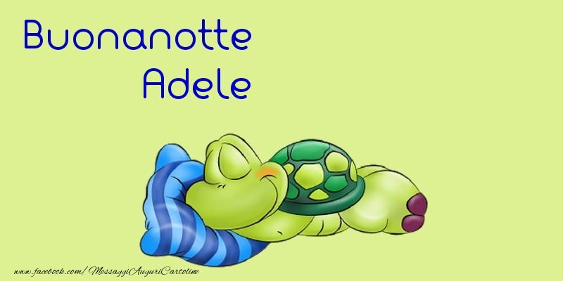 Cartoline di buonanotte - Buonanotte Adele