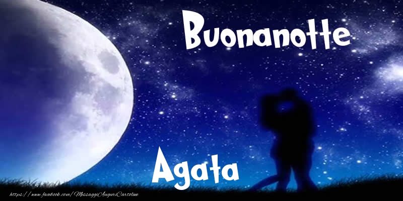 Cartoline di buonanotte - Luna | Buonanotte Agata!
