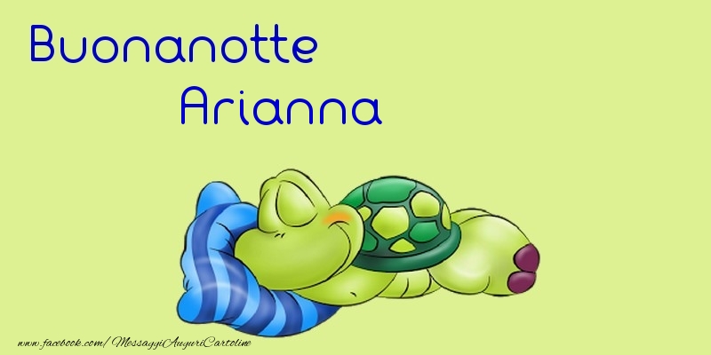 Cartoline di buonanotte - Buonanotte Arianna