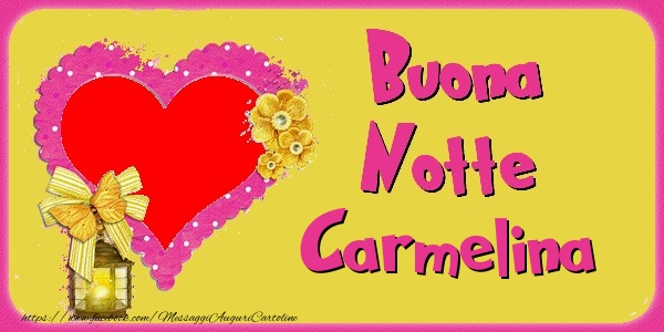 Cartoline di buonanotte - Cuore & Fiori & 1 Foto & Cornice Foto | Buona Notte Carmelina