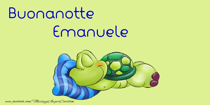Cartoline di buonanotte - Buonanotte Emanuele
