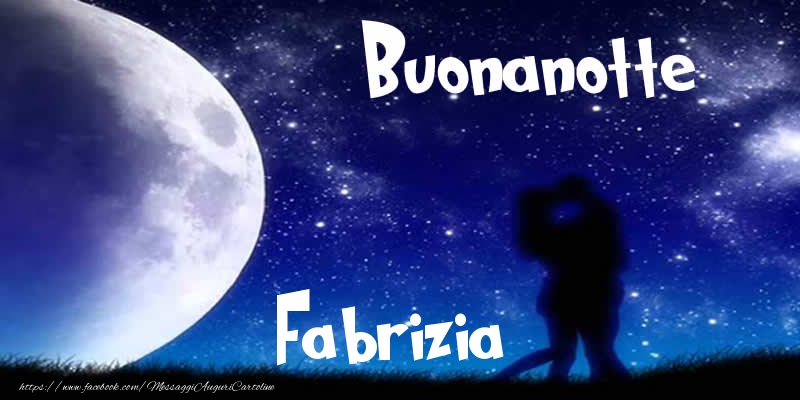 Cartoline di buonanotte - Luna | Buonanotte Fabrizia!