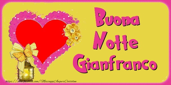 Cartoline di buonanotte - Cuore & Fiori & 1 Foto & Cornice Foto | Buona Notte Gianfranco