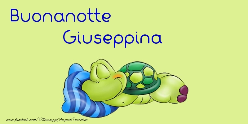 Cartoline di buonanotte - Buonanotte Giuseppina