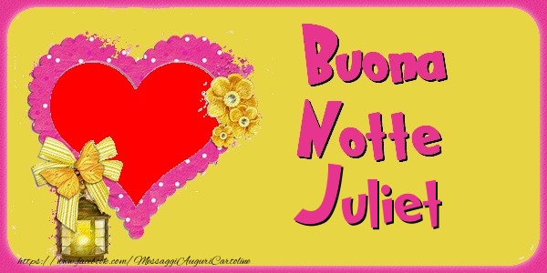 Cartoline di buonanotte - Buona Notte Juliet