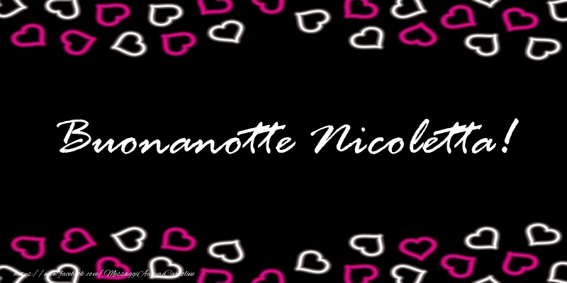 Cartoline di buonanotte - Cuore | Buonanotte Nicoletta!