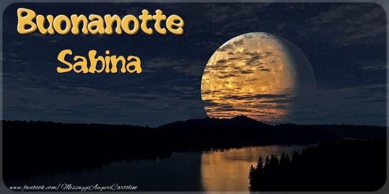 Cartoline di buonanotte - Luna | Buonanotte Sabina