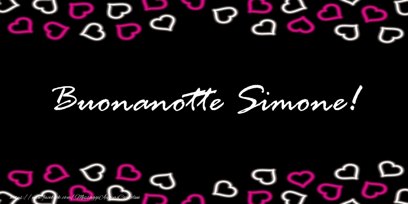 Cartoline di buonanotte - Buonanotte Simone!