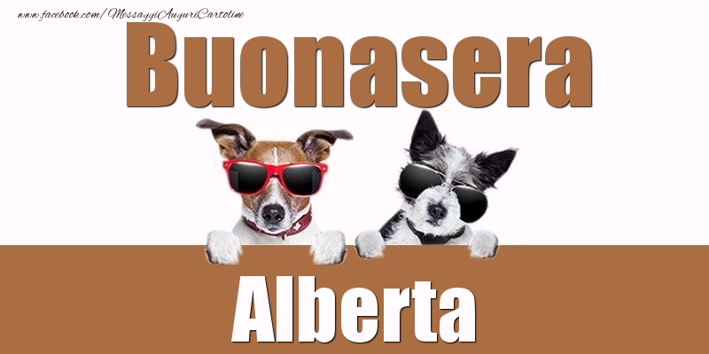 Cartoline di buonasera - Animali | Buonasera Alberta