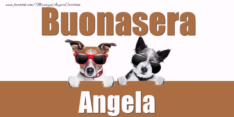 Cartoline di buonasera - Buonasera Angela