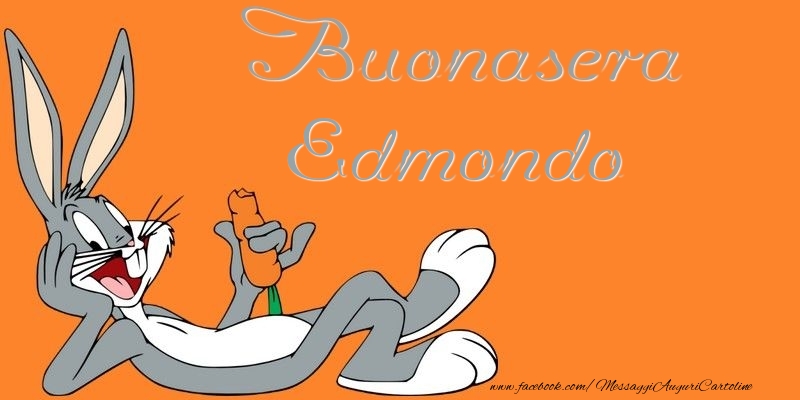 Cartoline di buonasera - Buonasera Edmondo