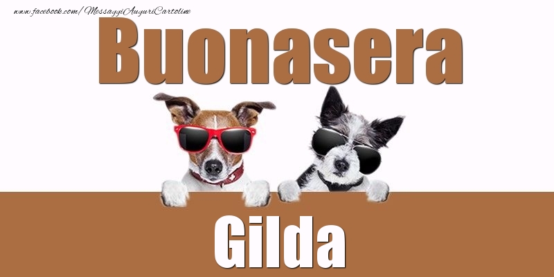 Cartoline di buonasera - Buonasera Gilda