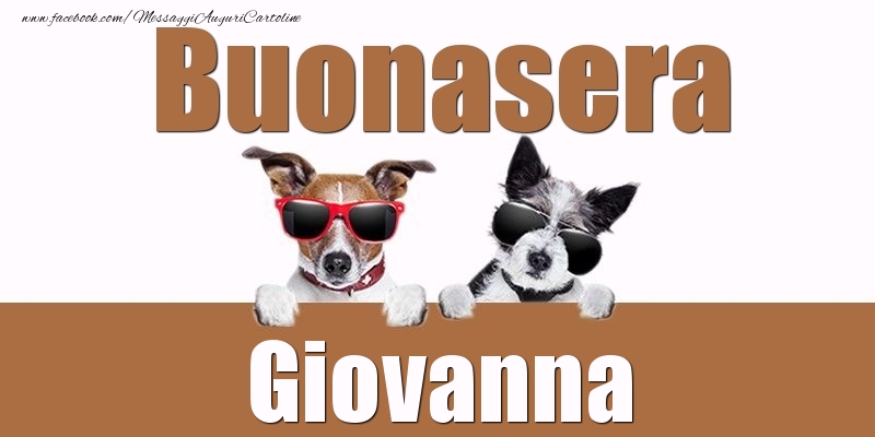 Cartoline di buonasera - Buonasera Giovanna