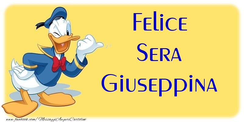Cartoline di buonasera - Felice Sera Giuseppina