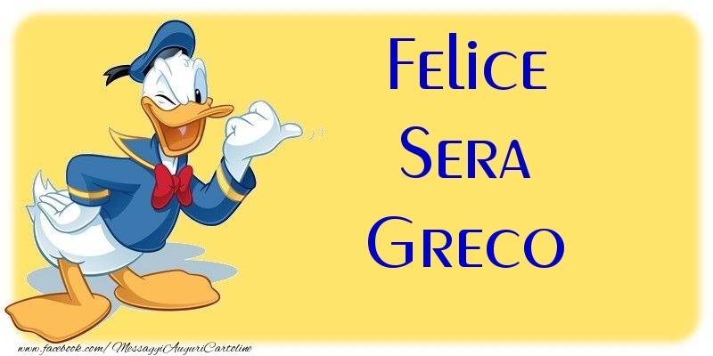 Cartoline di buonasera - Felice Sera Greco