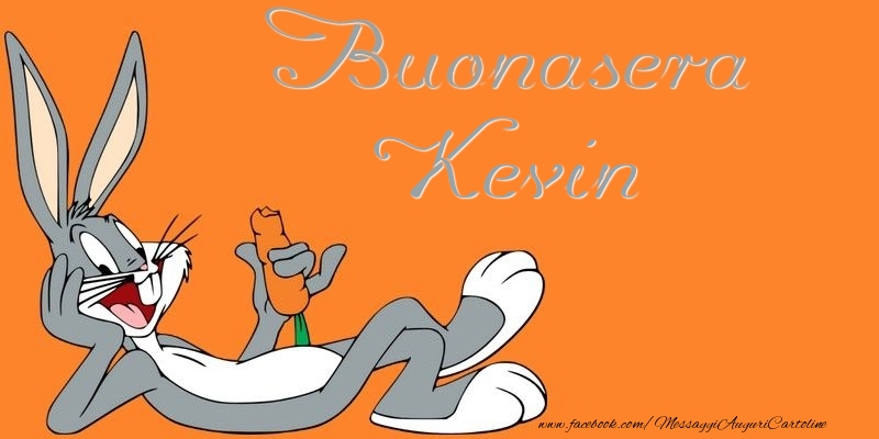 Cartoline di buonasera - Buonasera Kevin