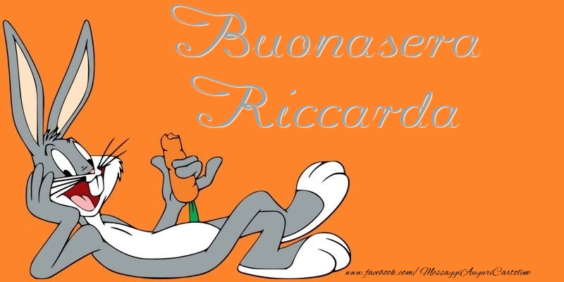 Cartoline di buonasera - Buonasera Riccarda
