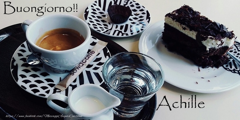 Cartoline di buongiorno - Caffè | Buongiorno!! Achille