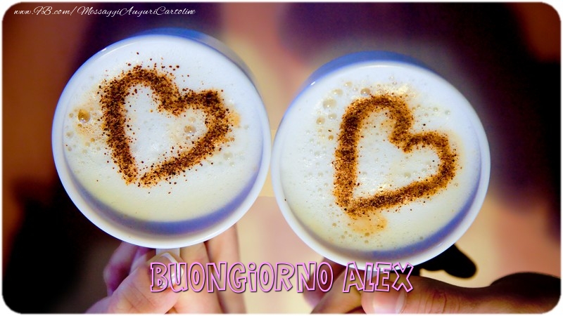 Cartoline di buongiorno - Caffè & Cuore | Buongiorno Alex
