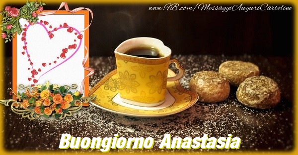 Cartoline di buongiorno - Caffè & Fiori & 1 Foto & Cornice Foto | Buongiorno Anastasia