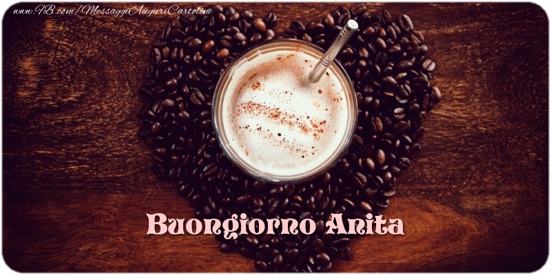 Cartoline di buongiorno - Caffè & 1 Foto & Cornice Foto | Buongiorno Anita