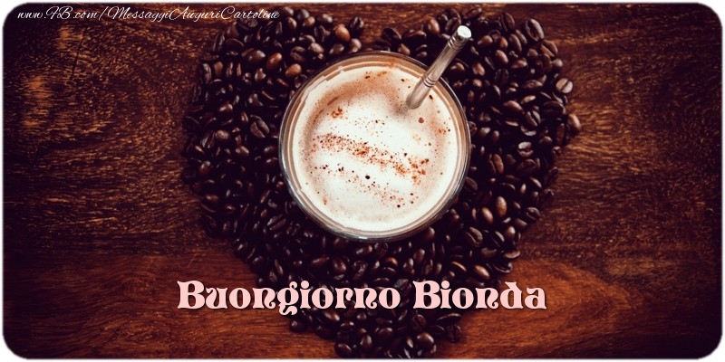 Cartoline di buongiorno - Caffè & 1 Foto & Cornice Foto | Buongiorno Bionda