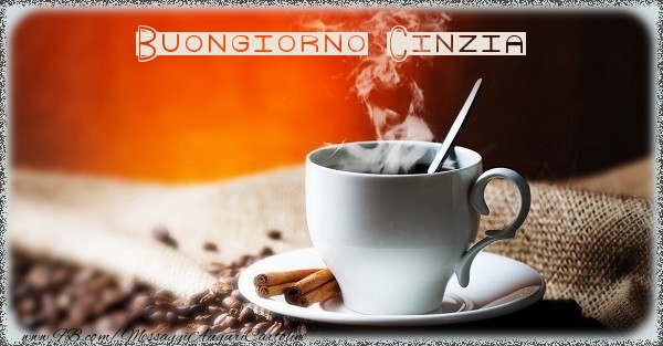 Cartoline di buongiorno - Caffè | Buongiorno Cinzia