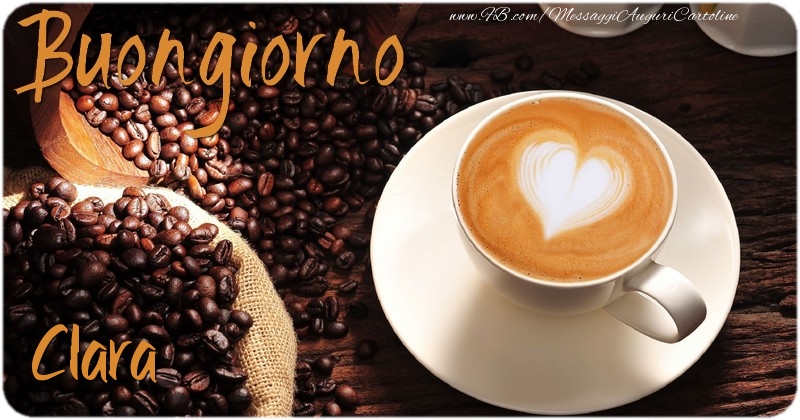 Cartoline di buongiorno - Caffè & 1 Foto & Cornice Foto | Buongiorno Clara