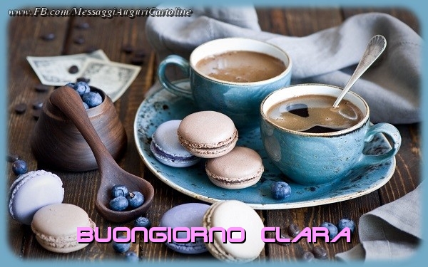 Cartoline di buongiorno - Caffè | Buongiorno Clara
