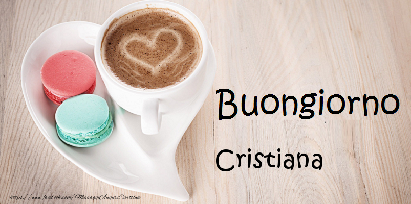Cartoline di buongiorno - Caffè | Buongiorno Cristiana