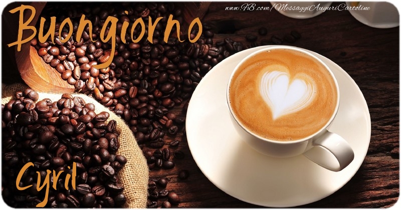 Cartoline di buongiorno - Caffè & 1 Foto & Cornice Foto | Buongiorno Cyril