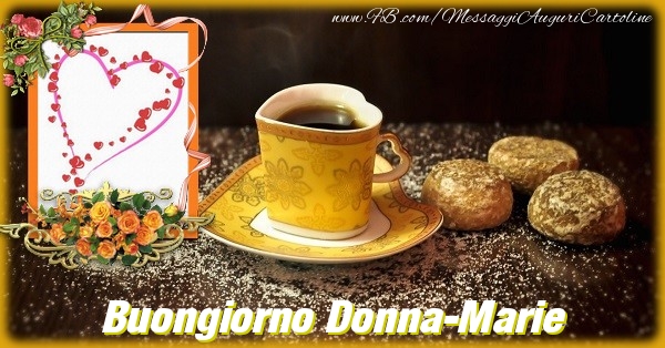 Cartoline di buongiorno - Caffè & Fiori & 1 Foto & Cornice Foto | Buongiorno Donna-Marie