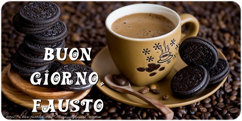 Cartoline di buongiorno - Caffè | Buon Giorno, Fausto