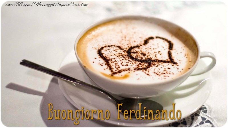 Cartoline di buongiorno - Caffè & 1 Foto & Cornice Foto | Buongiorno Ferdinando