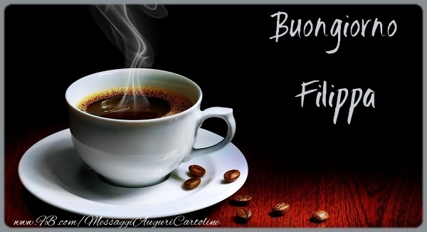 Cartoline di buongiorno - Caffè | Buongiorno Filippa