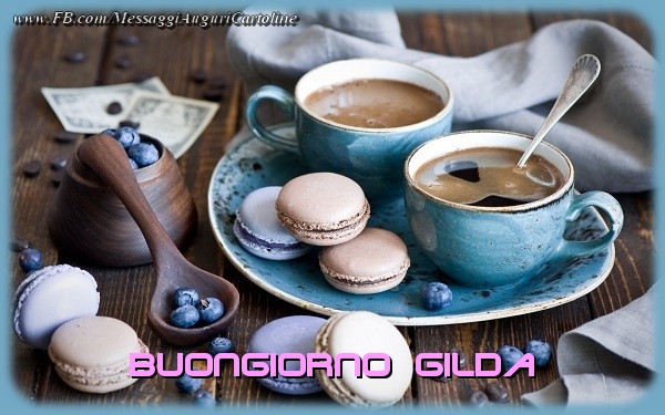 Cartoline di buongiorno - Caffè | Buongiorno Gilda