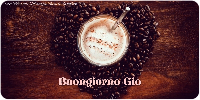 Cartoline di buongiorno - Caffè & 1 Foto & Cornice Foto | Buongiorno Gio