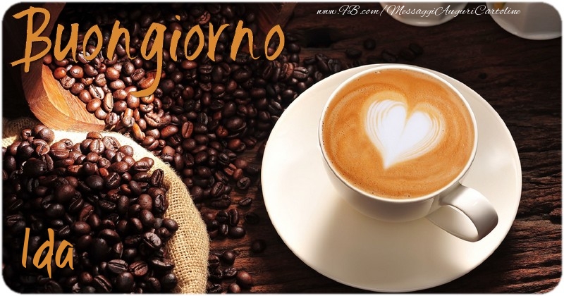 Cartoline di buongiorno - Caffè & 1 Foto & Cornice Foto | Buongiorno Ida