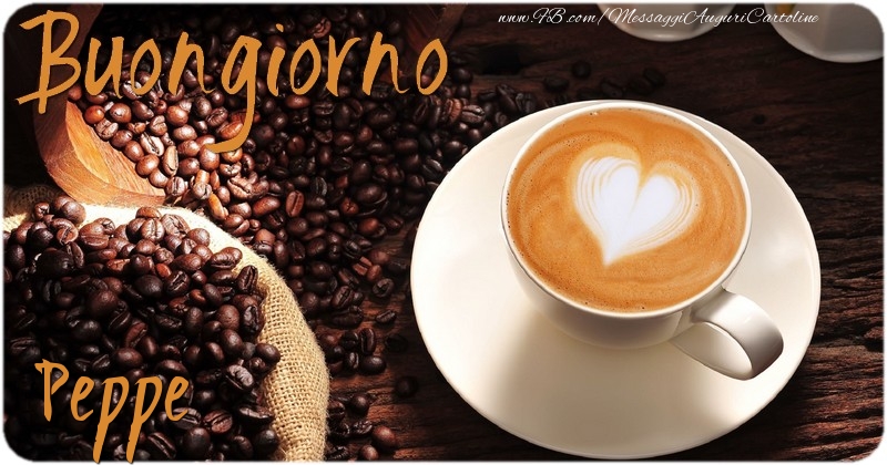 Cartoline di buongiorno - Caffè & 1 Foto & Cornice Foto | Buongiorno Peppe