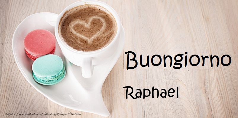Cartoline di buongiorno - Caffè | Buongiorno Raphael