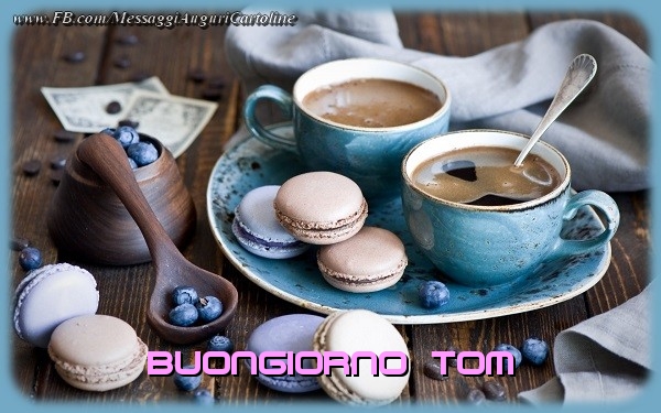 Cartoline di buongiorno - Caffè | Buongiorno Tom