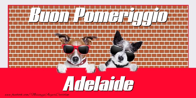 Cartoline di buon pomeriggio - Buon Pomeriggio Adelaide