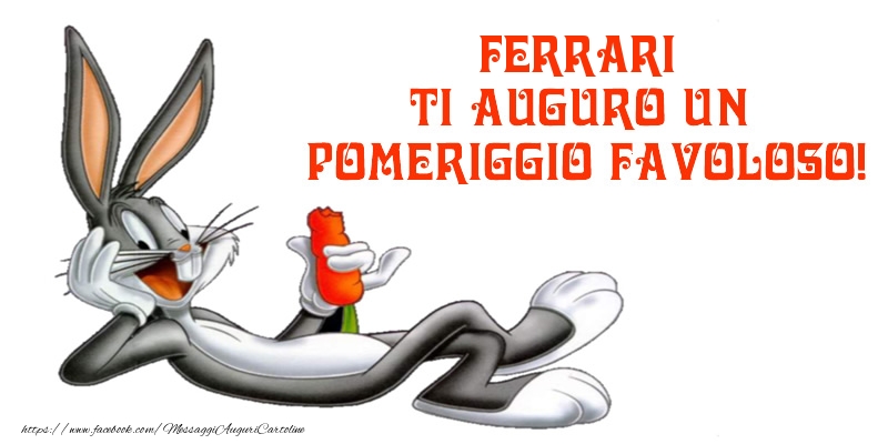 Cartoline di buon pomeriggio - Animazione | Ferrari ti auguro un pomeriggio favoloso!