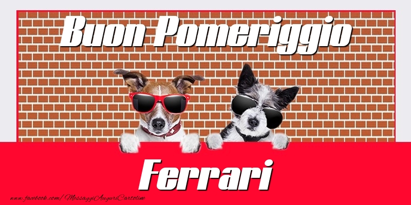 Cartoline di buon pomeriggio - Buon Pomeriggio Ferrari