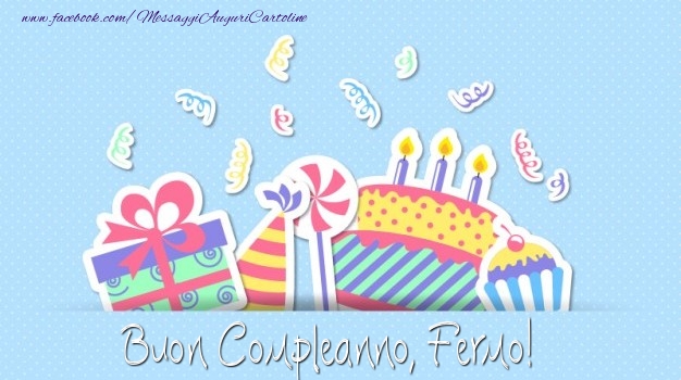 Cartoline di compleanno - Regalo & Torta | Buon Compleanno, Fermo!