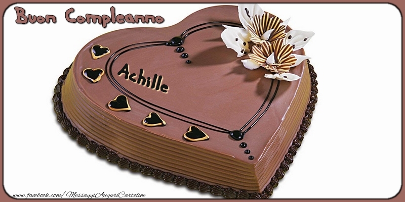 Cartoline di compleanno - Torta | Buon Compleanno, Achille!