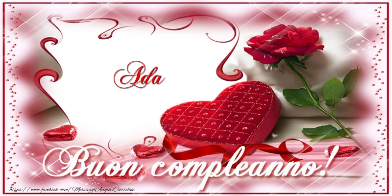 Cartoline di compleanno - Regalo & Rose | Ada Buon Compleanno Amore!