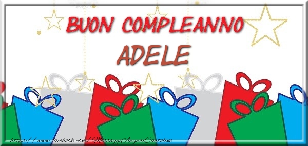 Cartoline di compleanno - Buon compleanno Adele