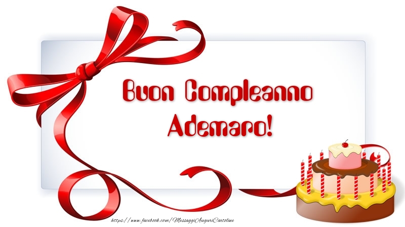 Cartoline di compleanno - Torta | Buon Compleanno Ademaro!